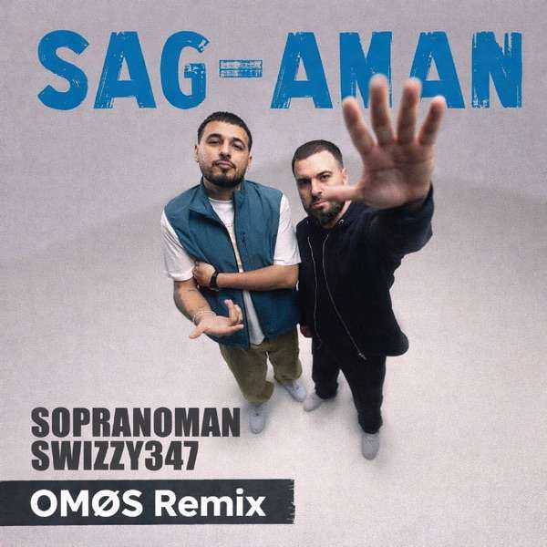 SAG–AMAN (OMOS rmx)