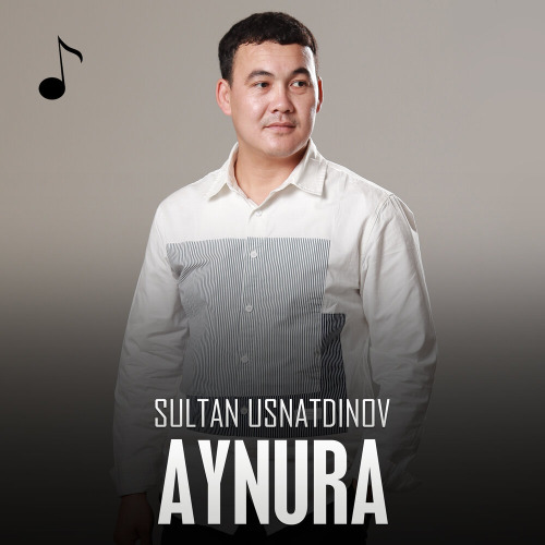 Sultan Usnatdinov – Aynura