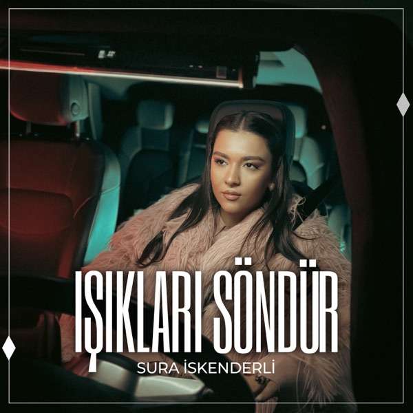 Sura İskenderli – Işıkları Söndür (ENES DEEP Remix)