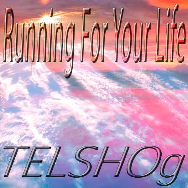 Running For Your Life