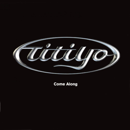 Titiyo – Come Along (Nåid 2001 Remix Remastered)