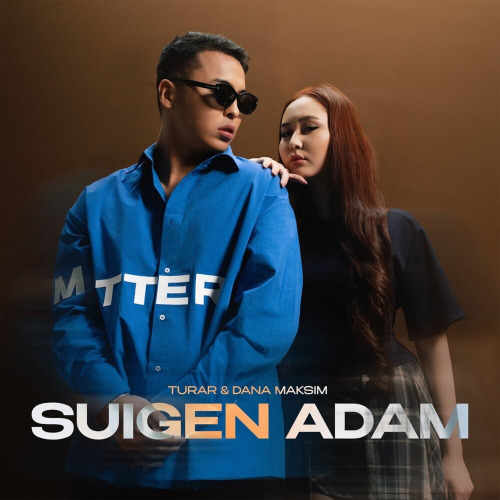 Turar, Dana Maksim – Suigen adam