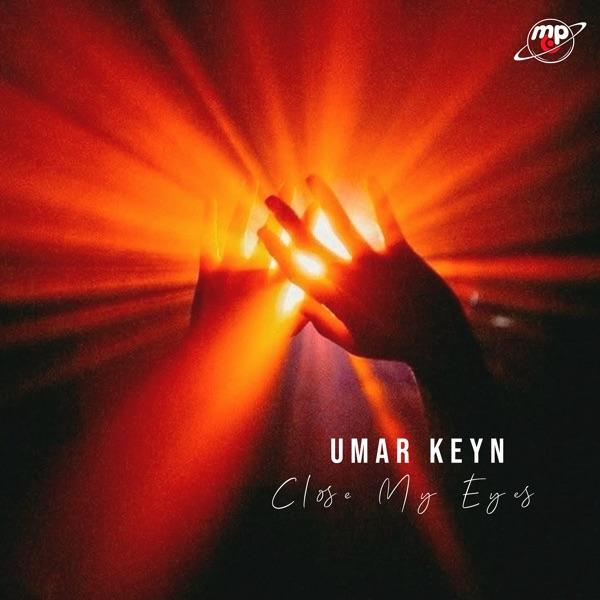 Umar Keyn – My eyes