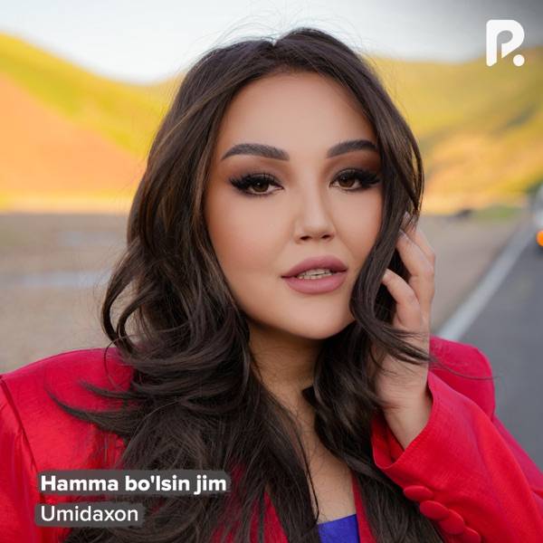Umidaxon – Hamma bo'lsin jim