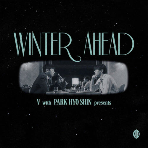 V, PARK HYO SHIN – Winter Ahead