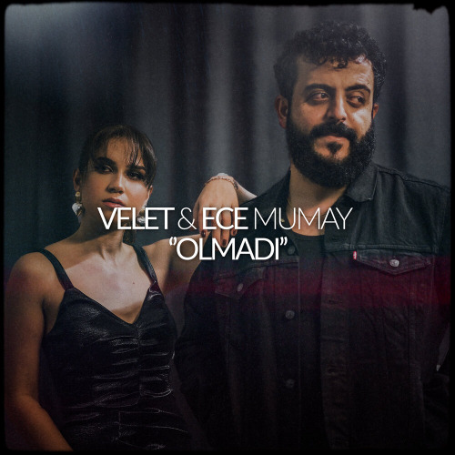 Velet, Ece Mumay – Dolmuyor asla senden uzak vakitler anla