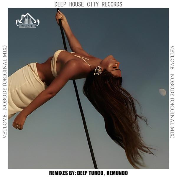 Nobody (DeepTurco Remix)