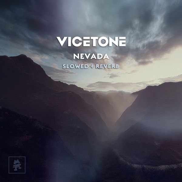 Vicetone – Nevada (Slowed + Reverb)