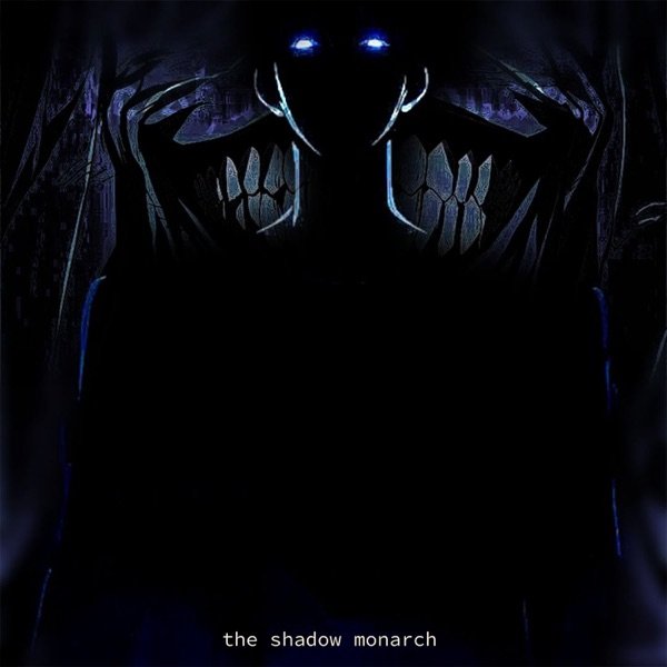 The Shadow Monarch