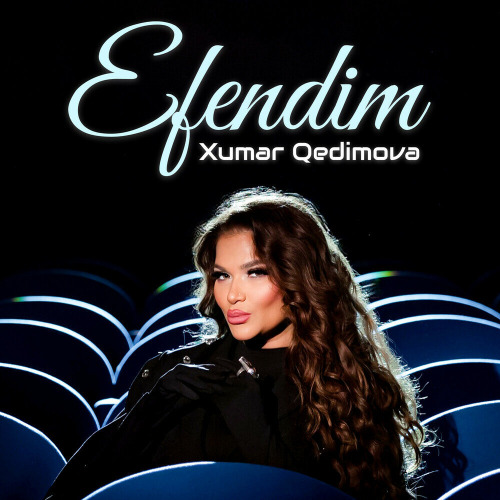 Xumar Qedimova – Efendim