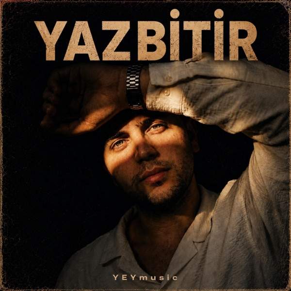 YAZBİTİR – Yunus Emre YETİM