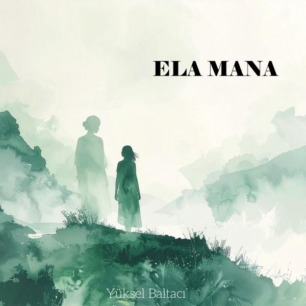 Ela Mana